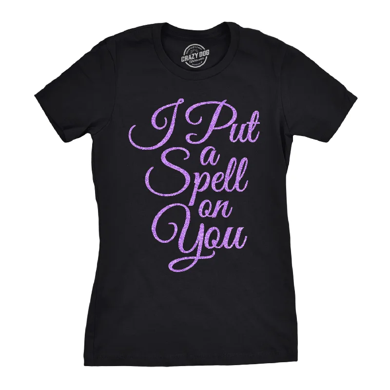 V - Neck Women T Shirt to Enhance the NecklineI Put A Spell On You Women's T Shirt