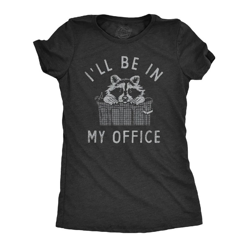 Embroidered Women T Shirt with Intricate DetailsIll Be In My Office Raccoon Women's T Shirt