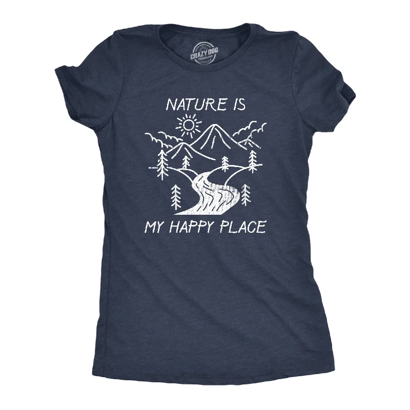 Distressed Women T Shirt with a Laid - Back AestheticNature Is My Happy Place Women's T Shirt