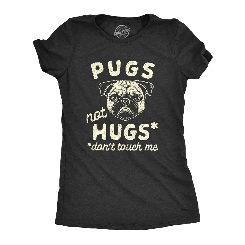 Graphic Print Women T Shirt for a Trendy StatementPugs Not Hugs Coronavirus Women's T Shirt