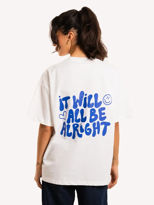 Moisture - Wicking Women T Shirt for Active LifestylesIt Will All Be Alright T-Shirt